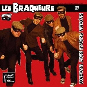 /LES BRAQUEURS/サヤマ フレンチ ビート インベーション
