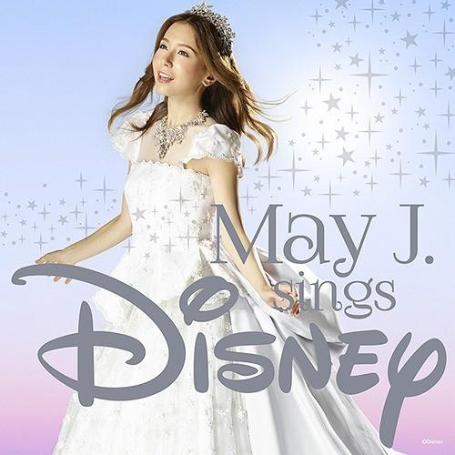 【送料無料】[CD]/May J./May J. sings Disney