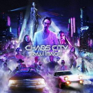 【送料無料】[CD]/今市隆二/CHAOS CITY [Blu-ray付初回限定盤]