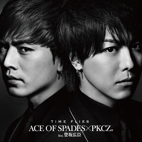[CD]/ACE OF SPADES×PKCZ(R) feat. 登坂広臣/TIME FLIES [...