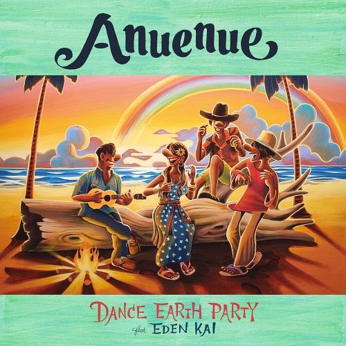 [CD]/DANCE EARTH PARTY feat. EDEN KAI/Anuenue