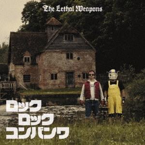【送料無料】[CD]/ザ・リーサルウェポンズ/ロック ロック コンバンワ [Blu-ray付完全生産...