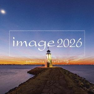 【送料無料】[CD]/オムニバス/image 2026 -emotional &amp; relaxing-...
