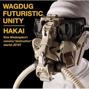 【送料無料】[CD]/WAGDUG FUTURISTIC UNITY/HAKAI [通常盤]