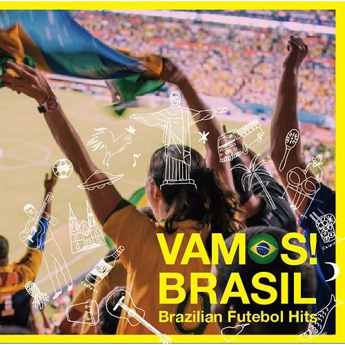 [CD]/オムニバス/ヴァモス ! ブラジル - ブラジリアン・フットボール・ヒッツ