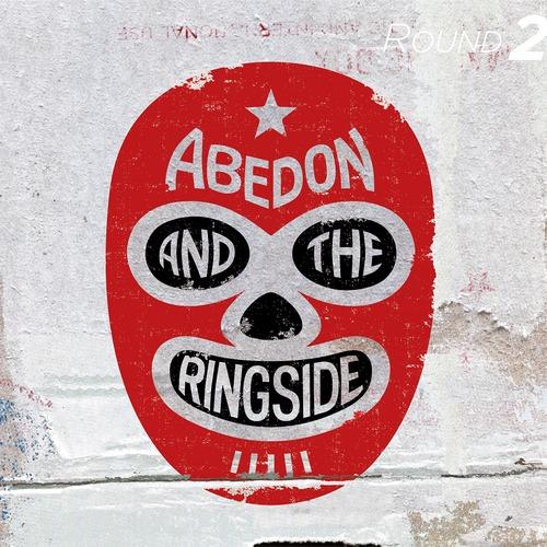 【送料無料】[CD]/ABEDON AND THE RINGSIDE/ROUND 2