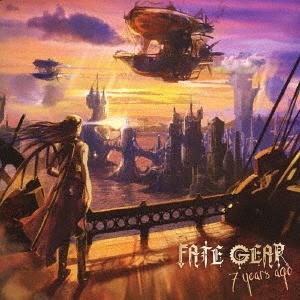 【送料無料】[CD]/FATE GEAR/7years ago
