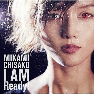 【送料無料】[CD]/三上ちさこ/I AM Ready!