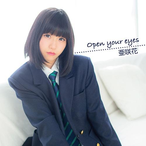[CD]/亜咲花/Open your eyes [通常盤]