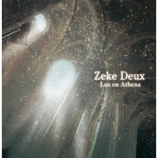 【送料無料】[CD]/Zeke Deux/Lux en Athena (2nd press) [完全...