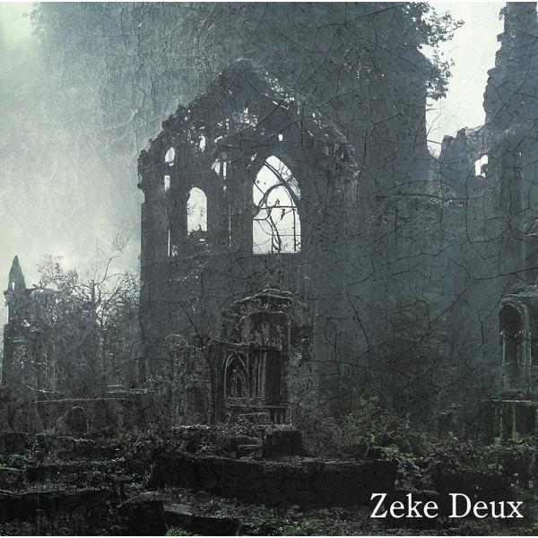 【送料無料】[CD]/Zeke Deux/Zeke Deux 2nd Press [完全限定300枚...