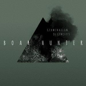 【送料無料】[CD]/BOAR HUNTER/Germination Of Concepts