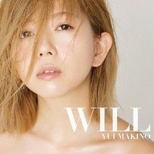 【送料無料】[CD]/牧野由依/WILL [通常盤]