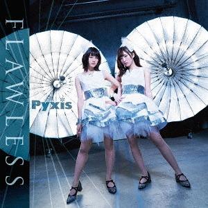 [CD]/Pyxis/FLAWLESS [DVD付初回限定盤]