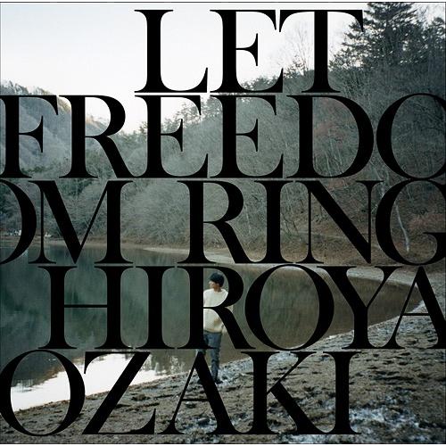 [CD]/尾崎裕哉/LET FREEDOM RING