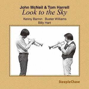 [CD]/ジョン・マクニール&amp;トム・ハレルック・トゥ・ザ・スカイ
