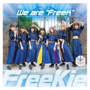 [CD]/FreeKie/We are &quot;FreeK&quot; [Type O] (buGG Ver.)