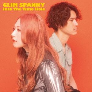 【送料無料】[CD]/GLIM SPANKY/Into The Time Hole [通常盤]