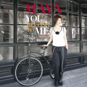 【送料無料】[CD]/MAYA/YOU BELONG TO ME