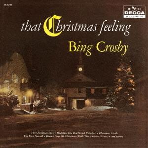 [CD]/ビング・クロスビー/ザット・クリスマス・フィーリング [UHQCD]
