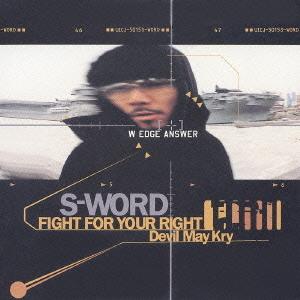 [CDA]/S-WORD/FIGHT FOR YOUR RIGHT