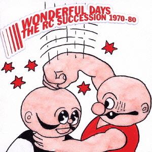 【送料無料】[CDA]/RCサクセション/WONDERFUL DAYS 1970-80