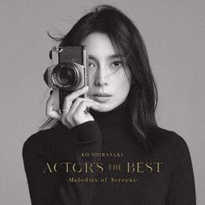 【送料無料】[CD]/柴咲コウ/ACTOR&apos;S THE BEST 〜Melodies of Scre...