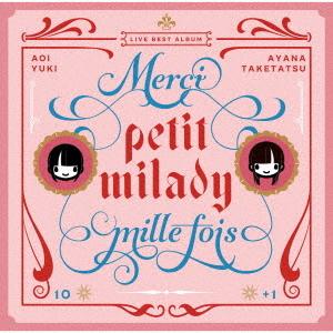 【送料無料】[CD]/petit milady/petit milady 10+1周年記念ライブベス...