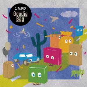 [CD]/DJ TASAKA/Goodie Bag