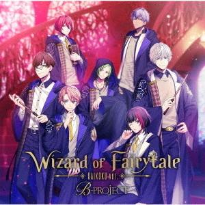 【送料無料】[CD]/B-PROJECT/Wizard of Fairytale ダイコクver. [通常盤]｜neowing