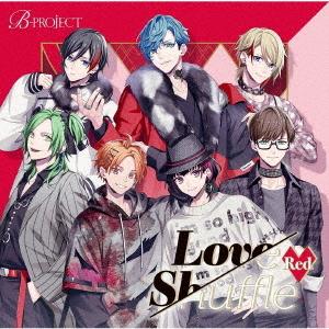 [CD]/B-PROJECT/Love Shuffle Red [通常盤]