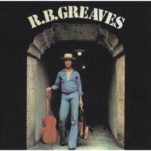 [CD]/R.B.グリーヴス/R.B.グリーヴス [数量限定生産盤/期間限定盤]