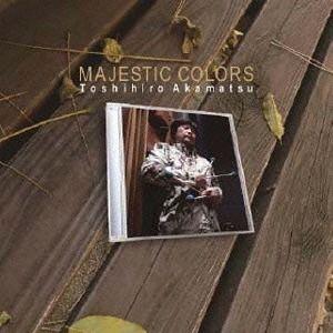 【送料無料】[CD]/赤松敏弘/MAJESTIC COLORS