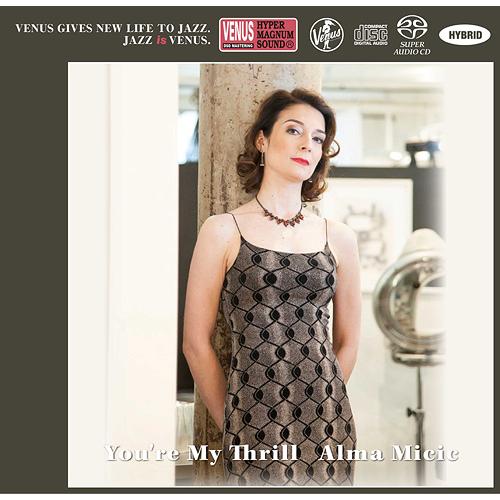 【送料無料】[SACD]/アルマ・ミチッチ/ユア・マイ・スリル
