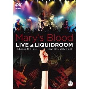 【送料無料選択可】Mary's Blood/LIVE at LIQUIDROOM〜Change the Fate Tour 2016-2017 Fin