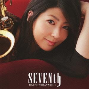 【送料無料】[CD]/小林香織/SEVENth [通常盤]