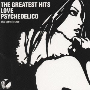 【送料無料】[CD]/LOVE PSYCHEDELICO/THE GREATEST HITS