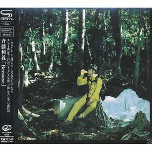 【送料無料】[CD]/斉藤和義/Because [SHM-CD] [初回限定生産]