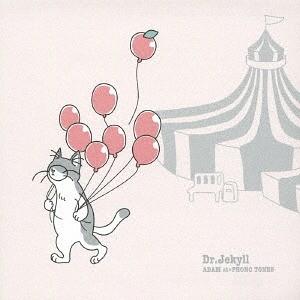 [CD]/ADAM at X PHONO TONES/Dr.Jekyll