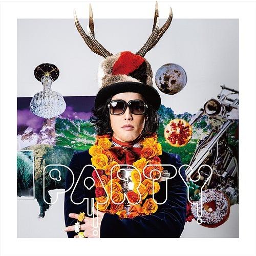 [CD]/DJやついいちろう (エレキコミック)/PARTY [おひとりさまフェスセット付初回限定盤...