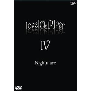 【送料無料】[DVD]/ナイトメア/love[CLIP]per IV