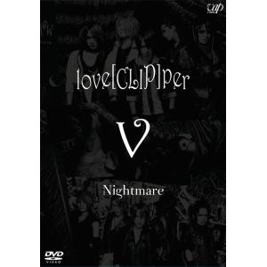 【送料無料】[DVD]/ナイトメア/love[CLIP]per V