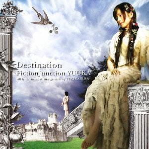 【送料無料】[CD]/FictionJunction YUUKA/Destination [廉価盤]｜ネオウィング Yahoo!店