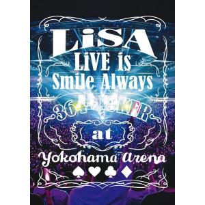 【送料無料】[DVD]/LiSA/LiVE is Smile Always〜364+JOKER〜 a...