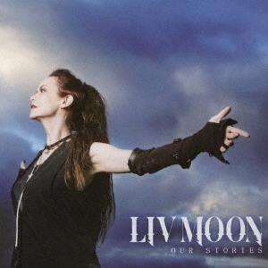 [CD]/LIV MOON/OUR STORIES [通常盤]