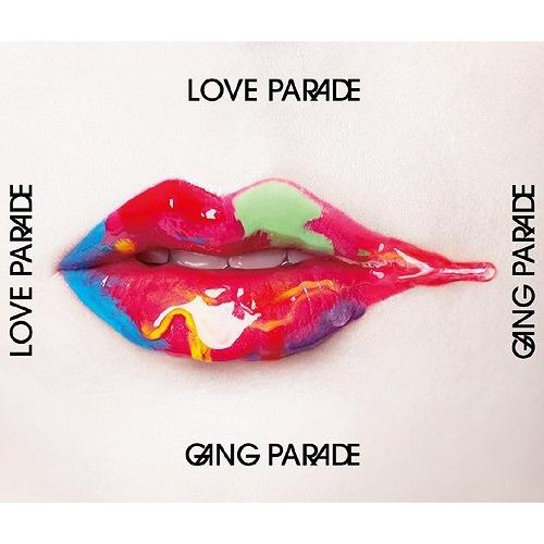 【送料無料】[CD]/GANG PARADE/LOVE PARADE [通常盤]