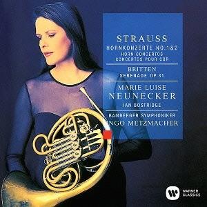 [CD]/マリー=ルイーゼ・ノイネッカR.シュトラウス: ホルン協奏曲第1番、第2番 他
