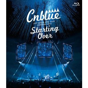 【送料無料】[Blu-ray]/CNBLUE/2017 ARENA LIVE TOUR -Starting Over-＠YOKOHAMA ARENA｜neowing