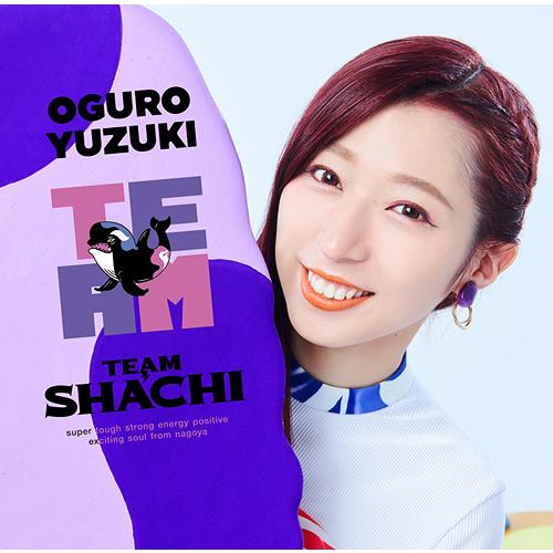 【送料無料】[CD]/TEAM SHACHI/TEAM [大黒柚姫盤] [CD+Blu-ray/完全...