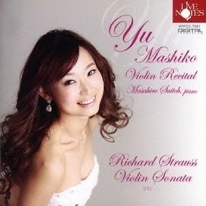 【送料無料】[CD]/益子侑 (Vn)/ヴァイオリン・リサイタル〜R.シュトラウス: ヴァイオリン・...